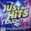 Just The Hits: Noughties