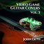 Video Game Guitar Covers, Vol. 3