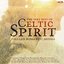 The Very Best of Celtic Spirit - Chilled Romantic Moods