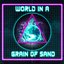 World In A Grain Of Sand
