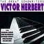 The Great Songwriters: Victor Herbert