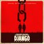 Quentin Tarantino's Django Unchained (Original Motion Picture Soundtrack)