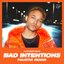 Bad Intentions (Faustix Remix)