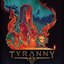 Tyranny - Official Soundtrack