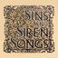 Sins and Siren Songs