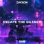 Escape the Silence - Single