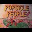 Popsicle People