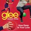 How Deep Is Your Love (Glee Cast Version) - Single