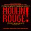 Moulin Rouge! The Musical (Original Broadway Cast Recording)