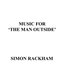 Music for 'The Man Outside'