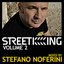 Street King Volume 2 mixed by Stefano Noferini