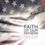 Faith Of Our Fathers: Songs Of God & Country
