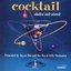 Cocktail - Shakin' and Stirred