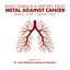 Metal Against Cancer