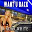Want U Back