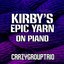 Kirby's Epic Yarn: On Piano