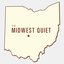 The Midwest Quiet