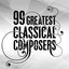 99 Greatest Classical Composers