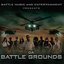 Da Battle Grounds (Compilation) [Battle Music and Entertainment Presents]