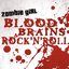 Blood, Brains & Rock'n'Roll