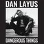 Dangerous Things (feat. The Secret Sisters)