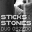 Sticks and Stones