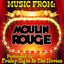 Music From: Moulin Rouge