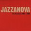 Jazzanova: The Remixes 2002-2005