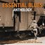 Essential Blues Anthology