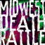 Midwest Death Rattle