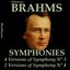 Brahms, Vol. 7 : Symphonies No.3 (Four Versions) & No. 4 (Two Versions)