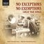 No Exceptions No Exemptions: Great War Songs