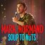 Soup To Nuts