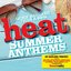 Heat Summer Anthems