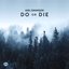 Do Or Die - Single