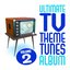 Ultimate Tv Theme Tunes 2