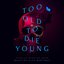 Too Old To Die Young (Amazon Series Original Series Soundtrack)