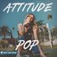 Attitude Pop