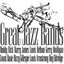 Great Jazz Bands