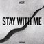 Stay With Me