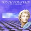 YOUTH FOUNTAIN