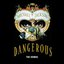 Dangerous - The Demos
