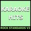 Karaoke Hits: Rock Standards, Vol. 3