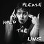 Please Hold The Line [Explicit]