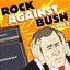 Rock Against Bush, Vol. 2