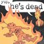yup, he's dead [Explicit]