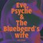 Eve, Psyche & the Bluebeard’s wife (feat. UPSAHL) - Single