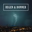 Regen und Donner