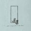 What If We Get Sick of Each Other? - Single
