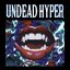 UNDEAD HYPER